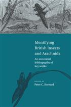Identifying British Insects and Arachnids An annotated bibliography of key works