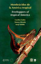 Treehoppers of tropical America / Membracidos de la America tropical