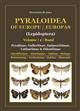 Pyraloidea of Europe 1 / Pyraloidea Europas 1: Pyralinae, Galleriinae, Epipaschiinae, Odontiinae