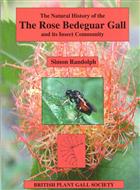The Natural History of the Rose Bedeguar Gall and its Insect Community