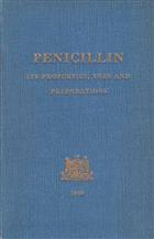 Penicillin its Properties, Uses and Preparations