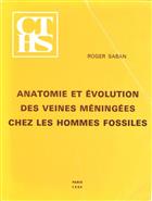 Anatomie et Evolution Des Veines Meningees chez Les Hommes Fossiles