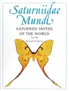 Saturniidae Mundi. Saturniid Moths of the World. Vol. 3