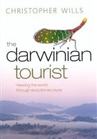The Darwinian Tourist Viewing the World Through Evolutionary Eyes