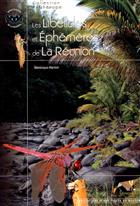 Les Libellules et ephemeres de La Reunion