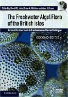 The Freshwater Algal Flora of the British Isles An Identification Guide to Freshwater and Terrestrial Algae