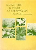 Native Trees & Shrubs of the Hawaiian Islands