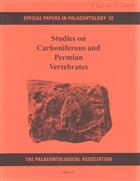 Studies on Carboniferous and Permain Vertebrate: Proceedings of the Fourth International Symposium on Permo-Carboniferous Continental Floras Special Papers in Palaeontology 52