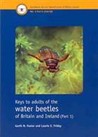 Keys to adults of the water beetles of Britain and Ireland. Part 1:  (Coleoptera: Hydradephaga, Gyrinidae, Haliplidae, Paelobiidae; Noteridae and Dytiscidae) (Handbooks for the Identification of British Insects 4/5)