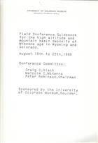 Field Conference Guidebook for the High Altitude and Mountain Basin Deposits of the Miocene Age in Wyoming and Colorado. August 16th to 25th, 1968