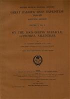 On the Rock-boring Barnacle, Lithotrya Valentiana Great Barrier Reef Expedition 1928-29. Scientific Reports. Vol.V.(1)