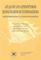 Atlas de los Lepidopteros Ropaloceros de Extremadura (Hesperioidea & Papilionoidea)