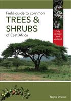 Field Guide to the Common Trees and Shrubs of East Africa