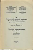 [1] Les Constructions hypogees des Apicotermes Termites de L'Afrique tropical; [2] The African genus Apicotermes (Isoptera: Termitidae)