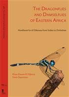 The Dragonflies and Damselflies of Eastern Africa: Handbook for all Odonata from Sudan to Zimbabwe