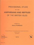 Provisional Atlas of the Amphibians and Reptiles of the British Isles 