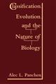Classification, Evolution and the Nature of Biology