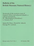 Seaweeds of the Western Coast of Tropical Africa and Adjacent Islands A Critical Assessment. IV. Rhodphyta (Floridae) 1. Genera A-F