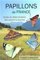Papillons de France: guide de détermination des papillons diurnes