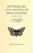 Butterflies and Moths of Breconshire A review of Records