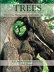 Trees: Their Use Management Cultivation and Biology - A Comprehensive Guide