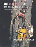 The Ultimate guide to Breeding Beetles: Coleoptera Laboratory Culture Methods