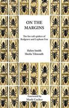 On the Margins: The Fen Raft Spiders of Redgrave and Lopham Fen