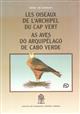 Les Oiseaux de L'Archipel du Cap Vert / As Aves do Arquipélago de Cabo Verde