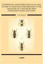 Litteratura Coleopterologica (1758-1900): a guide to selected books related to the taxonomy of Coleoptera with publication dates and notes