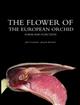 The Flower of the European Orchid: Form and Function