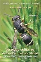 Vespidae solitaire de France métropolitaine (Hymenoptera: Eumeninae, Masarinae) Faune de France 98