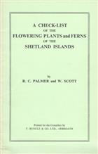 A Check-List of the Flowering Plants and Ferns of the Shetland Islands