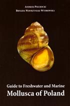 Guide to Freshwater and Marine Mollusca of Poland
