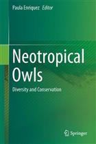 Neotropical Owls: Diversity and Conservation
