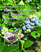 Compendium of Blueberry Cranberry and Lingonberry Diseases and Pests