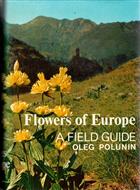 Flowers of Europe: A field guide