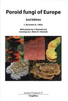 Poroid Fungi of Europe (Synopsis Fungorum Vol. 37)