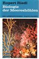 Biologie der Meereshöhlen: Topographie, Faunistik und Ökologie eines unterseeischen Lebensraumes. Eine Monographie