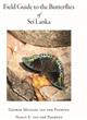 Field Guide to the Butterflies of Sri Lanka