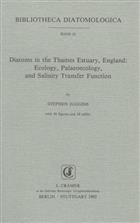 Diatoms in the Thames Estuary, England: Ecology, Palaeoecology, and Salinity Transfer Function (Bibliotheca Diatomologica 25)