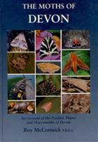 The Moths of Devon: An account of the Pyralid, Plume and Macromoths of Devon