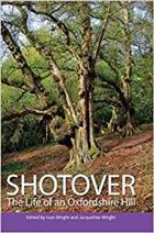 Shotover: The Life of an Oxfordshire Hill
