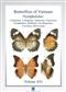 Butterflies of Vietnam. Vol. 4(I): Libytheinae, Calinaginae, Apaturinae, Charaxinae, Nymphalinae, Biblidinae, Pseudergolinae, Cyrestinae, Heliconiinae; Vol. 4(II): Limenitidinae