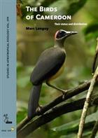 The Birds of Cameroon: Their status and distribution