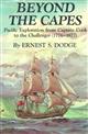 Beyond the Capes: Pacific Exploration from Captain Cook to the Challenger (1776-1877)