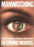 Manwatching: a field guide to human behaviour