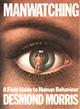Manwatching: a field guide to human behaviour