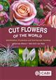 Cut Flowers of the World: Identification, Production and Post-Harvest Handling