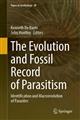 The Evolution and Fossil Record of Parasitism: Identification and Macroevolution of Parasites