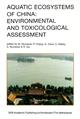 Aquatic Ecosystems of China: Environmental and Toxicological Assessment